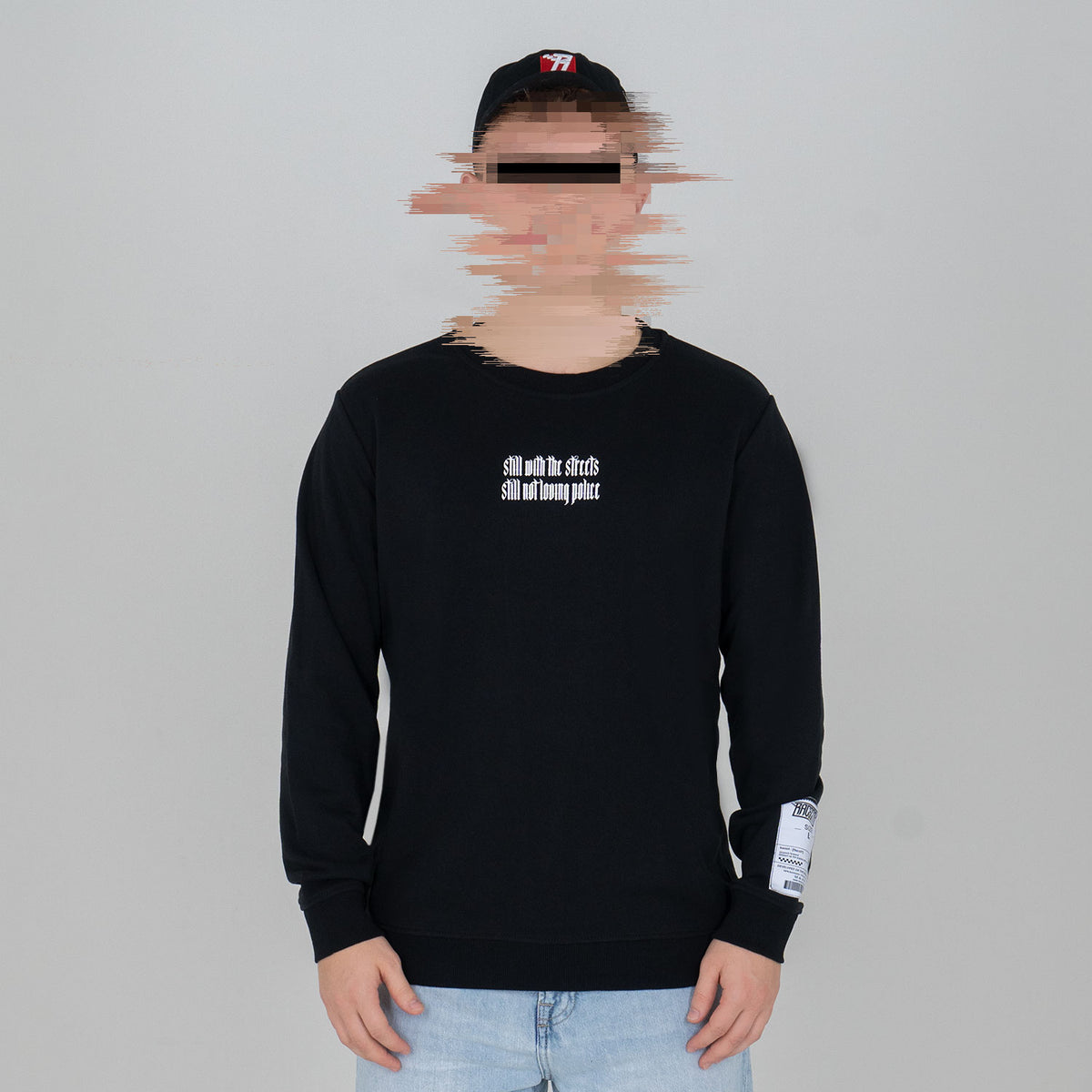 STILL WITH THE STREETS SWEATSHIRT